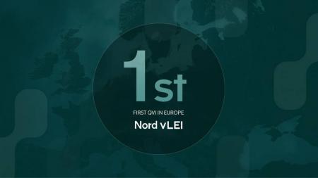 Nord vLEI is The First European GLEIF Qualified vLEI Issuer (QVI)